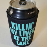KILLIN' MY LIVER AT THE LAKE Coolie