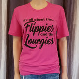 It's all about the Flippies and the Loungies Tee