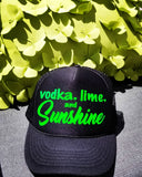 vodka. lime. and Sunshine Trucker Hat