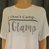 I Don't Camp...I Glamp Baseball Tee