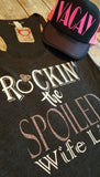 ROCKIN' the SPOILED Wife Life Racerback Tank