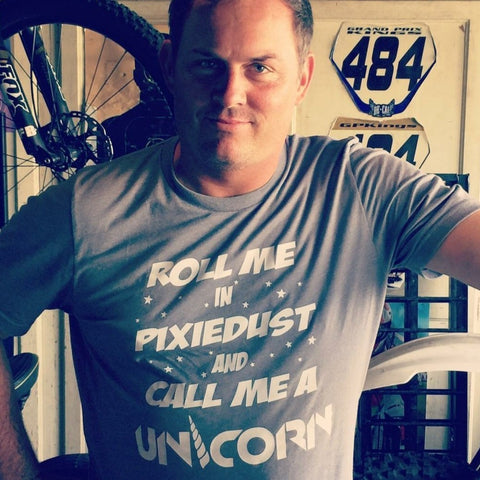 ROLL ME IN PIXIEDUST AND CALL ME A UNICORN Tee