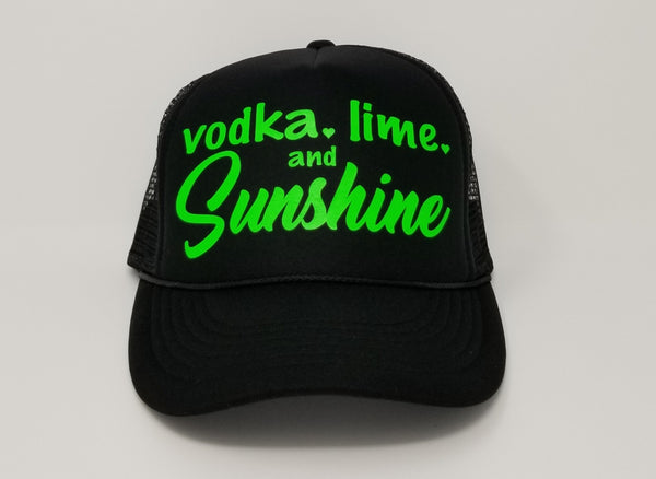 vodka. lime. and Sunshine Trucker Hat