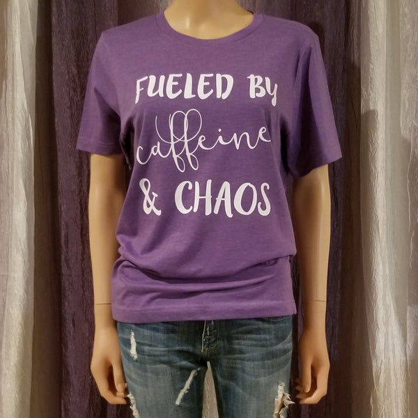 FUELED BY caffeine & CHAOS Tee