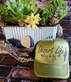 Desert Life #play dirty Trucker Hat