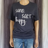 Sand. Salt. happy. Tee