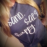 Sand. Salt. happy. Tee