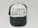 Sippin' and Chillin' Trucker Hat