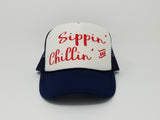 Sippin' and Chillin' Trucker Hat