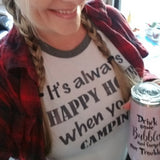 It's always HAPPY HOUR when you're CAMPING Baseball Tee