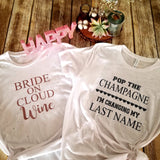 POP THE CHAMPAGNE I'M CHANGING MY LAST NAME Tee