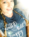 Sand. Salt. happy. Tee