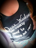 Dear Weekend, We really need to hang out more Racerback Tank