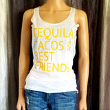 Tequila Tacos & Best Friends Racerback Tank
