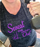 Sweat THE CRAZY Out Muscle Tee