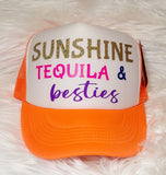 Sunshine Tequila & besties Trucker Hat