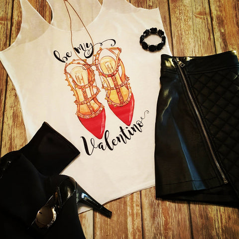 be my Valentino Racerback Tank -  - Sweet or Spicy Apparel - 6