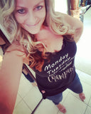 Monday, Champagne Racerback Tank