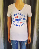 THERE'S NO Crying IN BASEBALL Tee