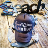 Don't Worry BEACH HAPPY Trucker Hat