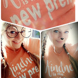 Kindness is the new pretty Tee