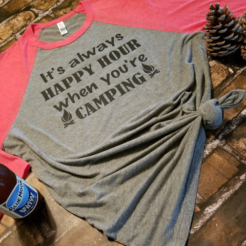 It's always HAPPY HOUR when you're CAMPING Baseball Tee